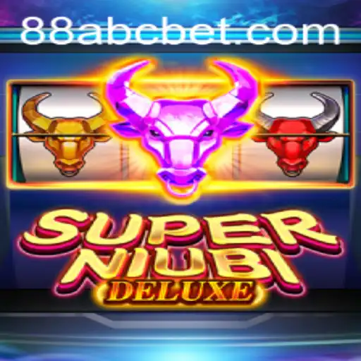 SuperNiubiDeluxe: A Thrilling New Gaming Experience with ABC BET